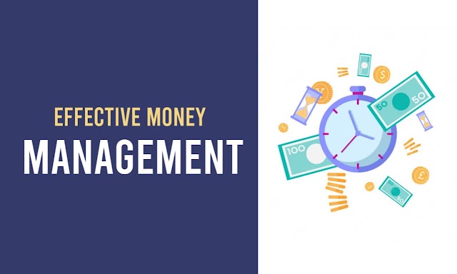 Effective Money Management: The Ultimate Guide