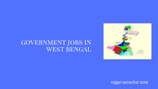 Govt Jobs in West Bengal(WB)- West Bengal