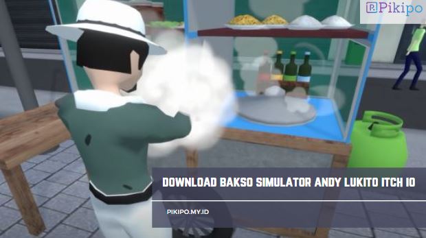 Download Bakso Simulator Andy Lukito itch io
