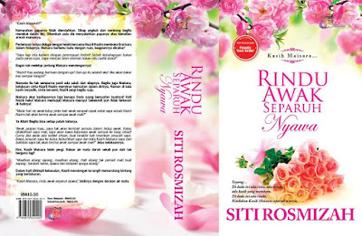 Novel Rindu Awak Separuh Nyawa Karya Siti Rosmizah, Drama Rindu Awak Separuh Nyawa, Drama Adaptasi Novel, Sinopsis Penuh Novel Rindu Awak Separuh Nyawa, Cover Novel Rindu Awak Separuh Nyawa,