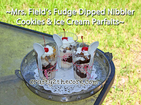 Mrs. Field's New Nibbler Fudge Dipped Cookie & Ice Cream Parfaits~
