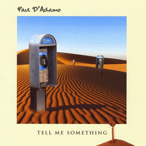 PAUL D'ADAMO - Tell Me Something (2012) mp3 download