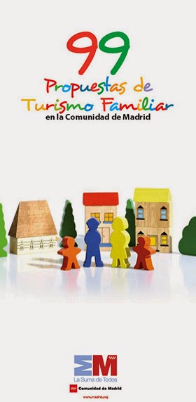99 Propuestas de Turismo Familiar en la Comunidad de Madrid