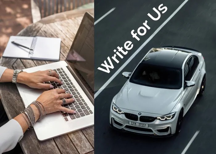 Write for Us on Our Automotive Blog