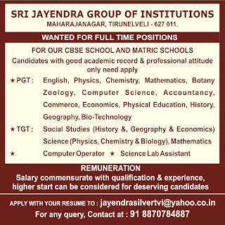 WANTED FOR FULL TIME POSITIONS (UG & PG) FOR OUR CBSE SCHOOL AND MATRIC SCHOOLS
