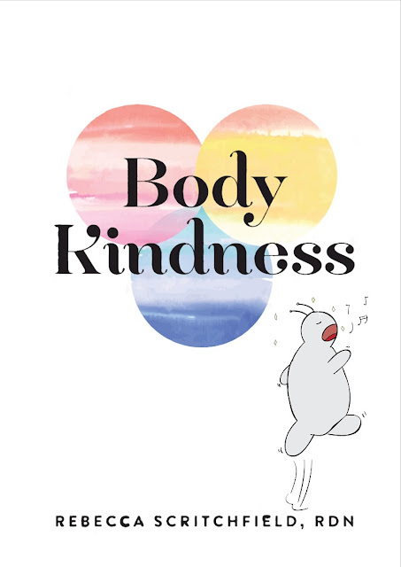 Body Kindness by Rebecca Scritchfield