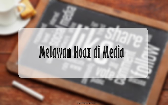 Melawan Hoax di Media