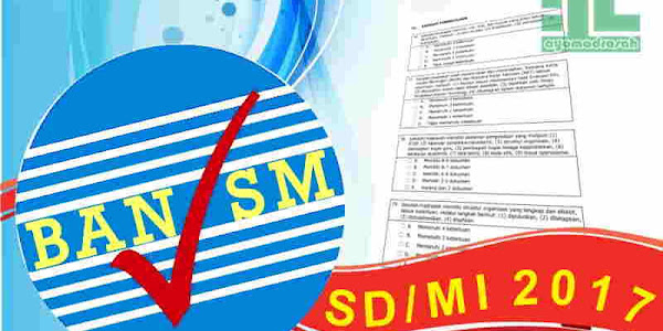 Download Instrumen dan Perangkat Akreditasi SD-MI 2017