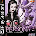 Download Persona 2 Eternal Punishment PSX ISO High Compressed