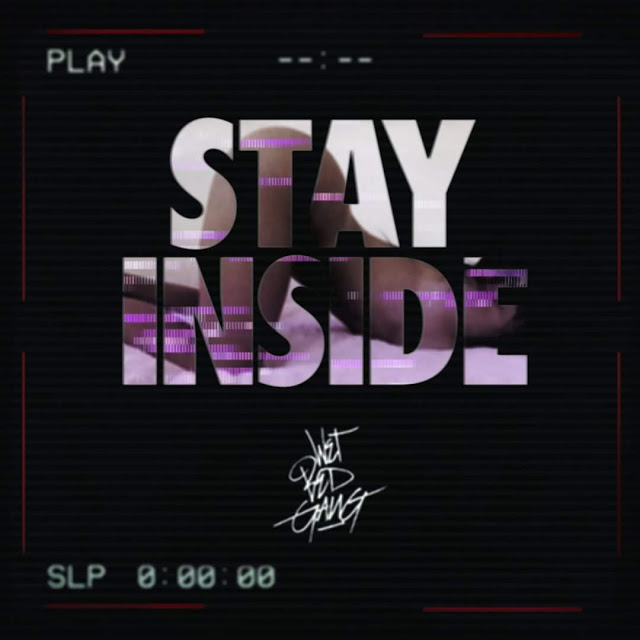 Wet Bed Gang - Stay Inside (Ep Completa) [DOWNLOAD] 