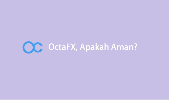 apakah OctaFX aman?