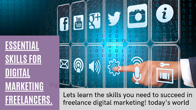 Skills Essential for Digital Marketing Freelance Work: gyanalokhub