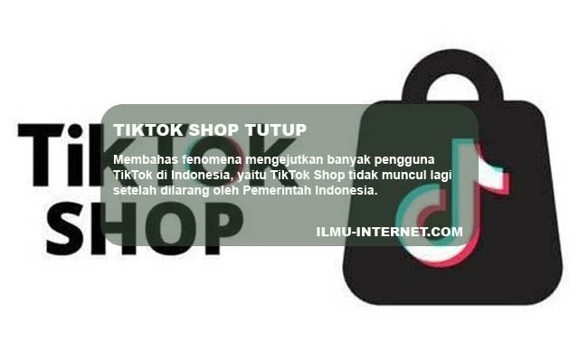 TikTok Shop Tidak Muncul Lagi