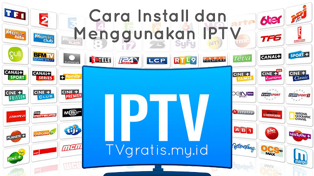 Cara Install Aplikasi IPTV di Android