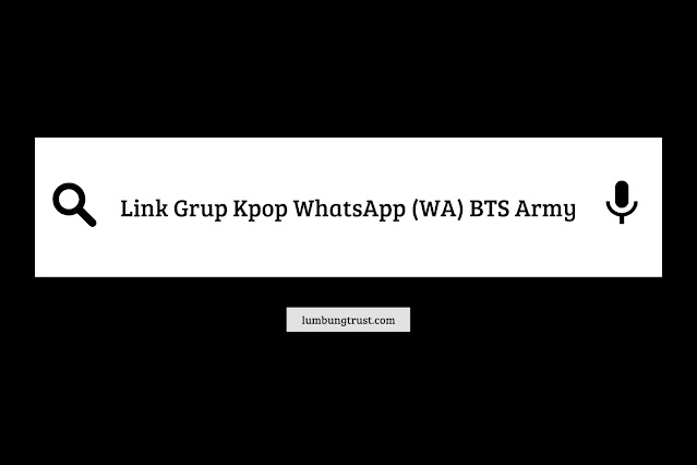 Link Grup Kpop Whatsapp (WA) BTS Army Indonesia dan International Yang Belum Penuh