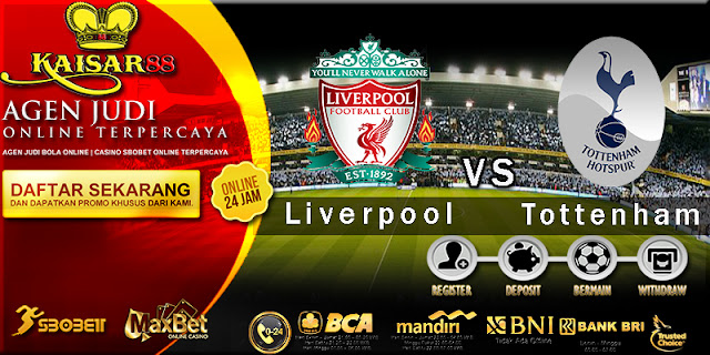 Berita Dan Prediksi Bola English Premier League Liverpool vs Tottenham Hotspur 4 Februari 2018