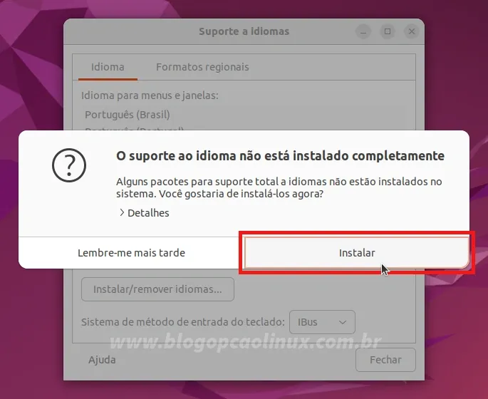 Clique em 'Instalar' para instalar os pacotes de idiomas