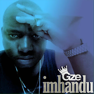 [feature]Gze - Imhandu (Prod. by Take Fizzo)