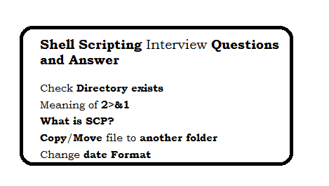 Shell Scripting Interview Questions and Answer