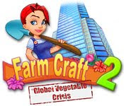 free download Farm Craft 2 Global Vegetable Crisis