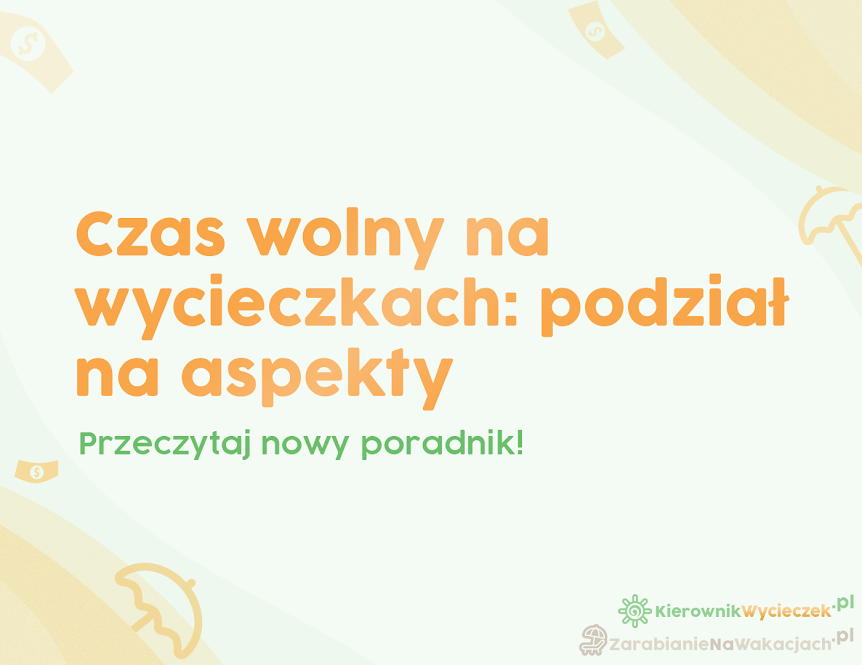 kurs na kierownika wycieczek, kurs kierownika wycieczek, czas wolny na wycieczkach