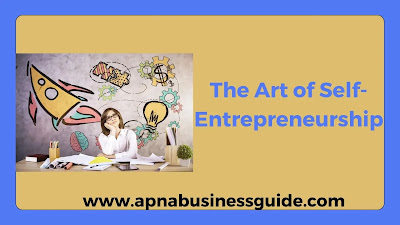 The Art of Self-Entrepreneurship