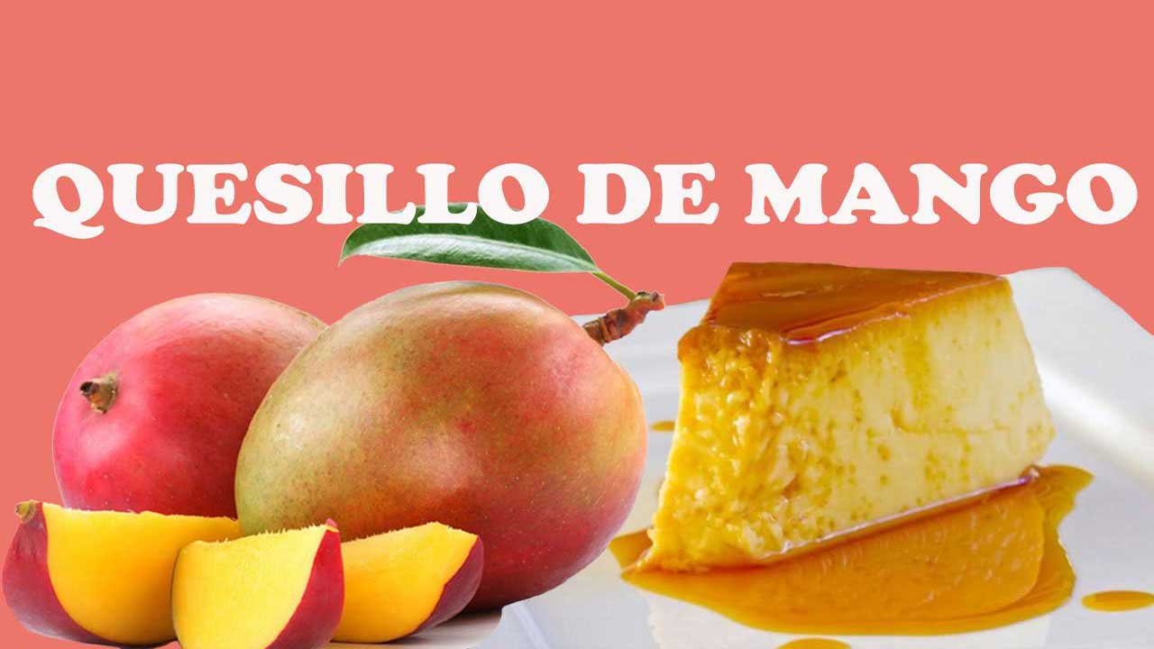 Receta quesillo de mango venezolano