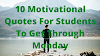 10 Motivational Quotes For Students To Get Through Monday