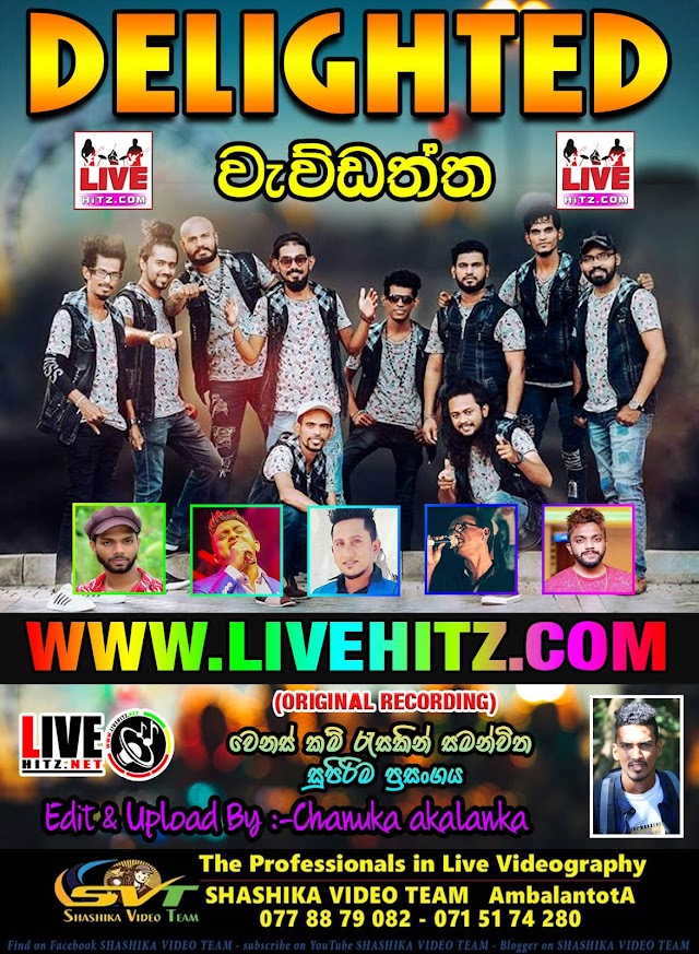 DELIGHTED LIVE IN WAVDATHTHA 2019-10-19