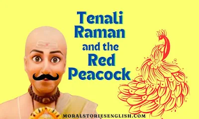 Tenali Raman and the Red Peacock Story in English