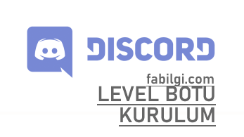 Discord Level (Seviye) Botu İndir Güncel Kurulum 2023