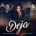 [Single] Bruno & Marrone & Edith Marquez – Deja (iTunes Plus M4A AAC) – 2019