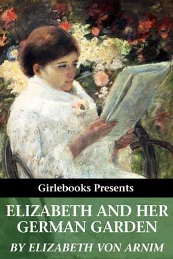 Smallworld Reads Book Review Elizabeth And Her German Garden