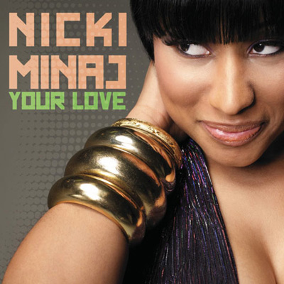 nicki minaj without weave. Nicki Minaj - Your love