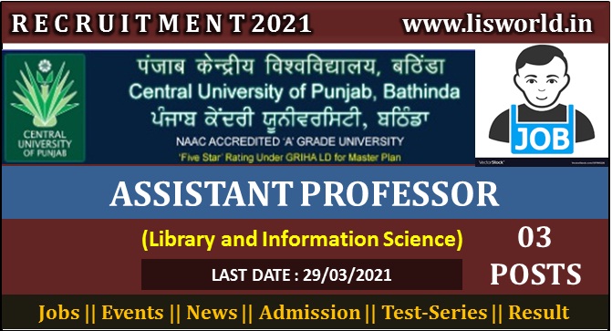  Recruitment for Assistant professor (Library and Information Science) in the central university of Punjab, Bathinda- last Date: 29/03/2021