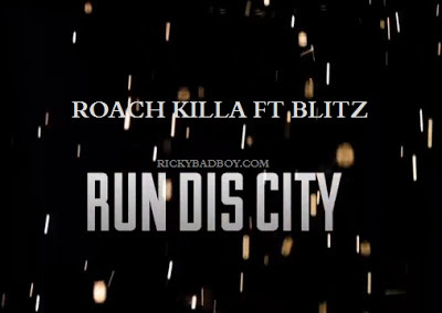 Roach Killa - Run Dis City Lyrics