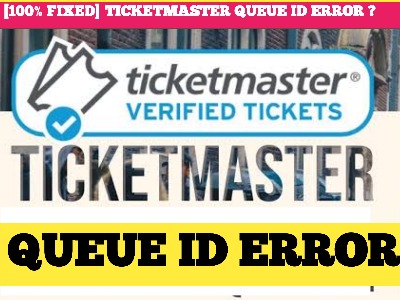 ticketmaster-queue-id-error-fixed-permanently .jpg