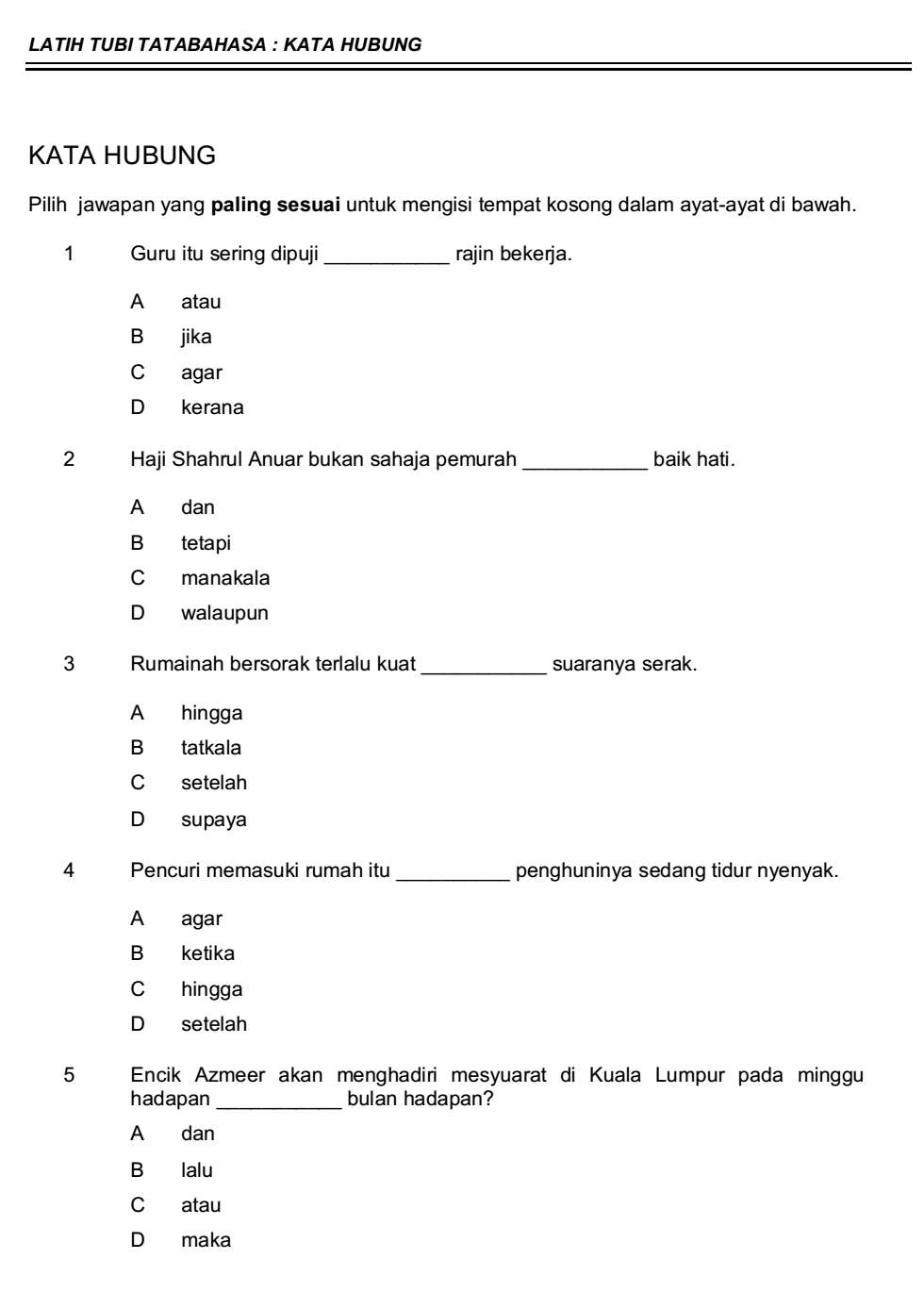 60 Soalan latih Tubi Tatabahasa : KATA HUBUNG - BAHAN 