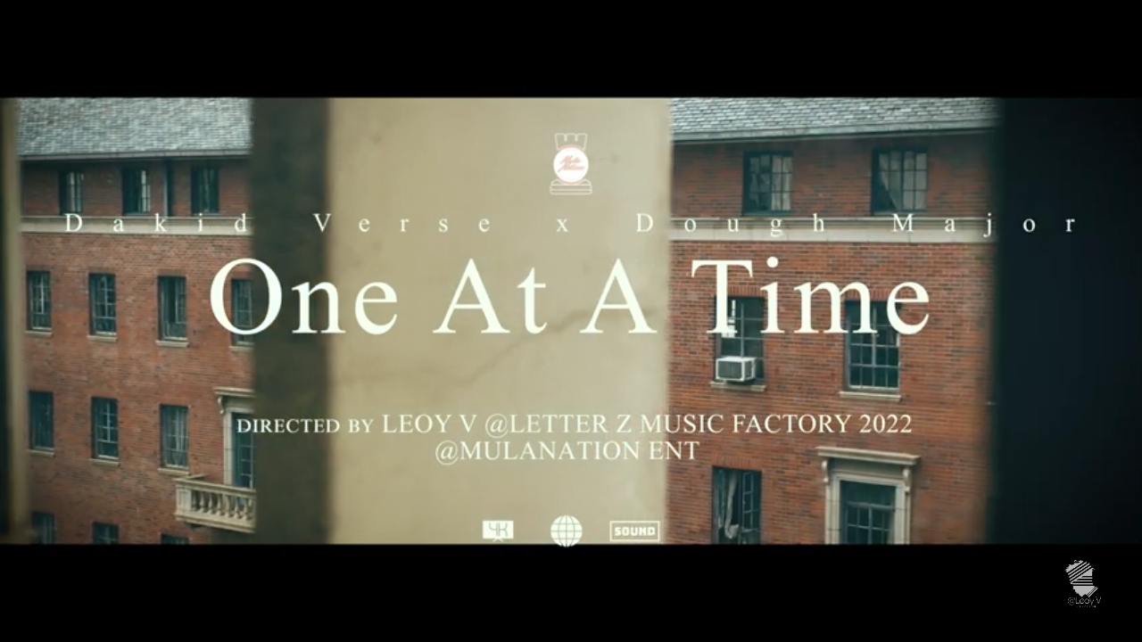 Video title and intro for One at a time by Dakid verse and Dough major