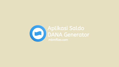 DANA Generator : Aplikasi Generator Saldo DANA Tanpa Verifikasi