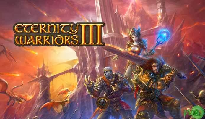 ETERNITY WARRIORS 3 v1.1.1 [Unlimited Energy]