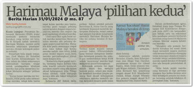 Harimau Malaya 'pilihan kedua' | Keratan akhbar Berita Harian 31 Januari 2024