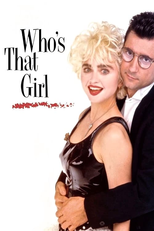 [HD] ¿Quién es esa chica? 1987 Pelicula Completa En Español Gratis