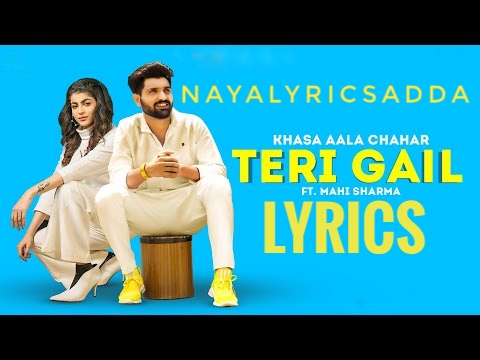 Teri Gail Lyrics |Khasa Aala Chahar| New Haryanvi Songs Haryanavi 2020|