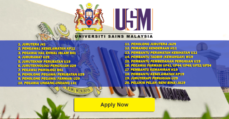 Jawatan Kosong di Universiti Sains Malaysia USM - Pelbagai 