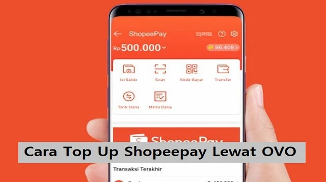 Cara Top Up Shopeepay Lewat OVO