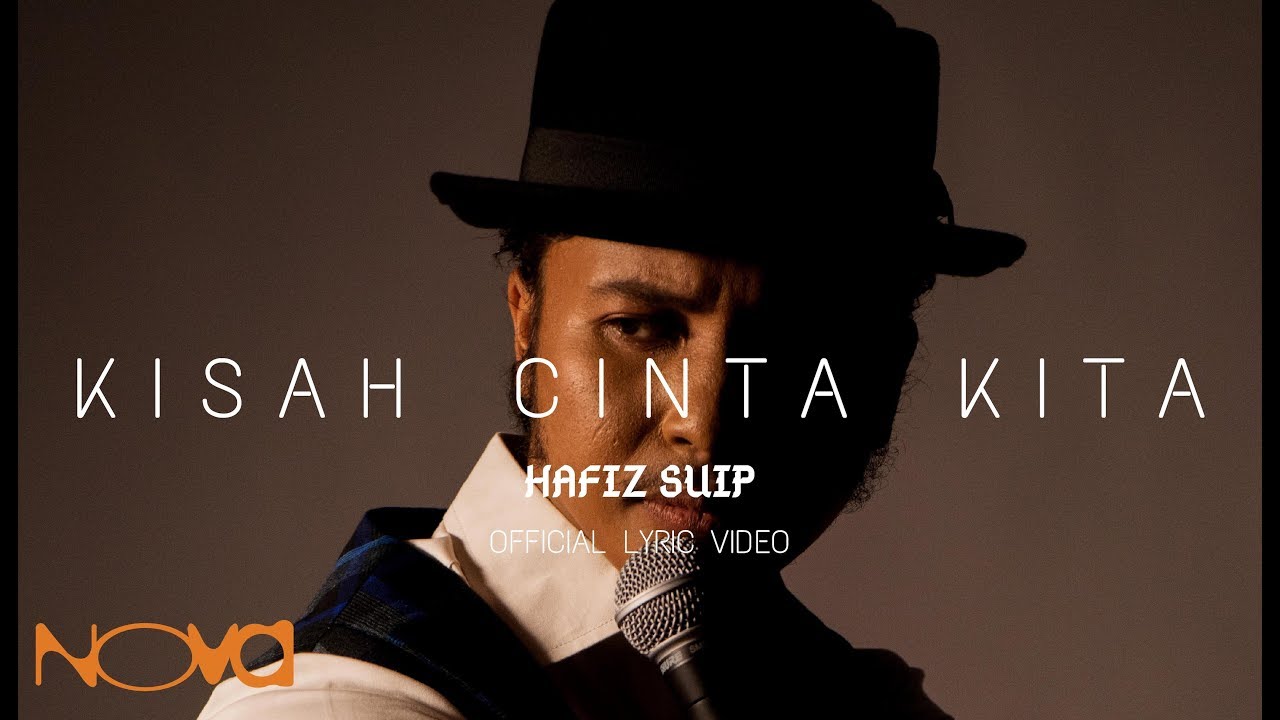Lirik lagu Kisah Cinta Kita - Hafiz Suip (OST Dia Menantu ...