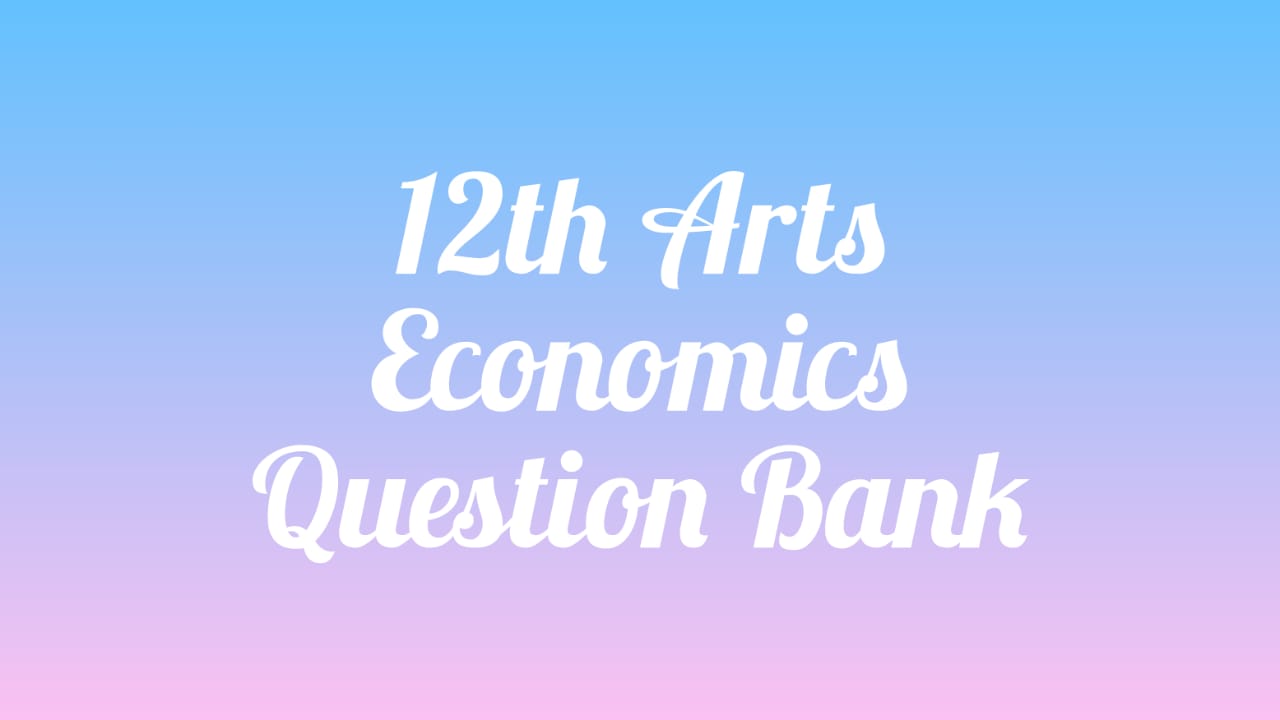 12th Economics Question Bank