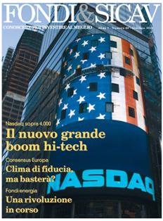 Fondi & Sicav. Conoscere per investire al meglio 60 - Gennaio 2014 | TRUE PDF | Mensile | Banche | Mercati | Professionisti
Fondi e Sicav. Conoscere per investire al meglio è il magazine mensile dedicato ai professionisti del risparmio, gestori, promotori, SGR, SICAV, SIM, Banche: uno strumento per conoscere e investire al meglio.