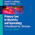 Primary Care in Obstetrics and Gynecology: A Handbook for Clinicians